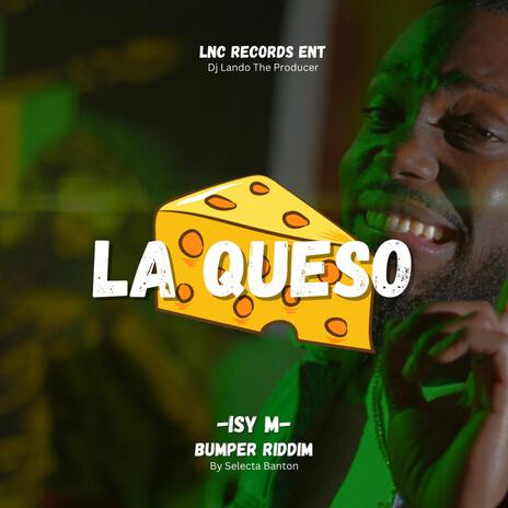 La Queso | Boomplay Music