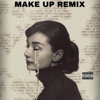 Make Up (Remix)