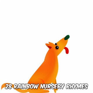 28 Rainbow Nursery Rhymes