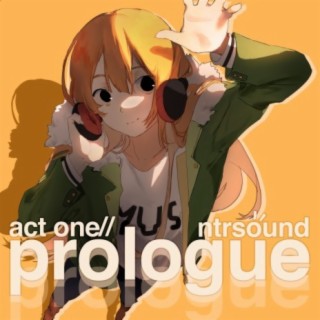 Act 1 // Prologue