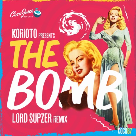 The Bomb (Lord Supzer Remix) | Boomplay Music