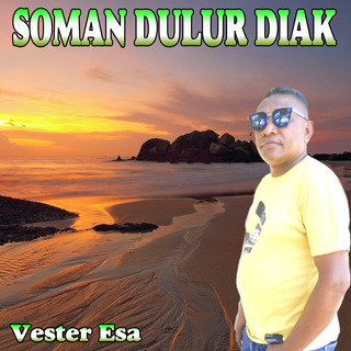 SOMAN DULUR DIAK (Vester Esa - Pop Daerah Timor)