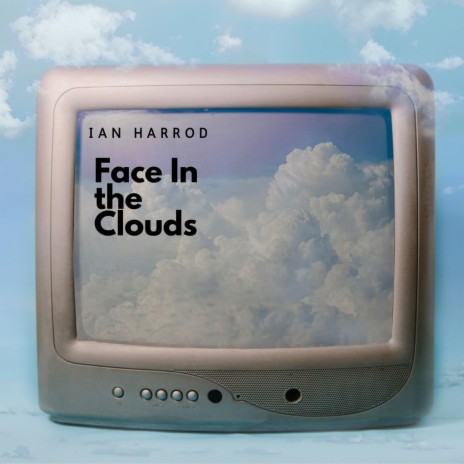 Face in the Clouds | Boomplay Music