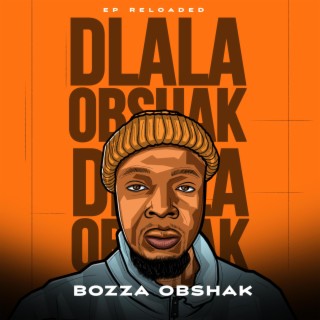 Dlala Obshak EP Reloaded