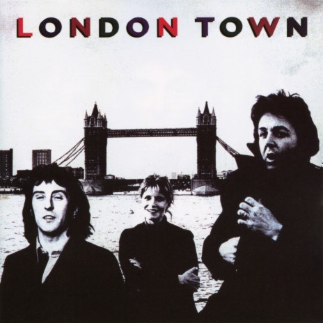 London Town (Remastered 1993) | Boomplay Music