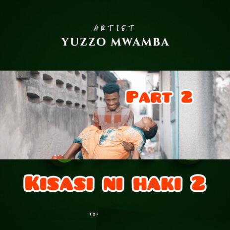 Kisasi Ni Haki episode 2 | Boomplay Music