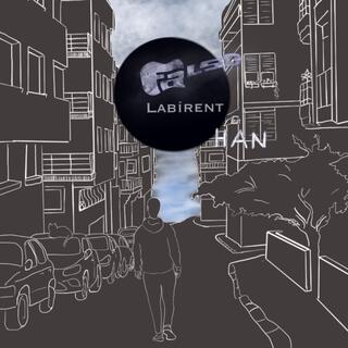 Labirent ft. HaN lyrics | Boomplay Music