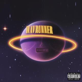 WAVRUNNER ft. prod.myles lyrics | Boomplay Music