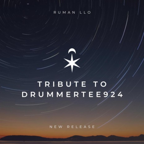 Tribute To DrummeR Tee924 | Boomplay Music
