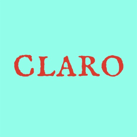 Claro | Boomplay Music