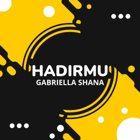 Hadirmu | Boomplay Music