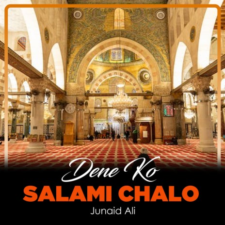 Dene Ko Salami Chalo | Boomplay Music