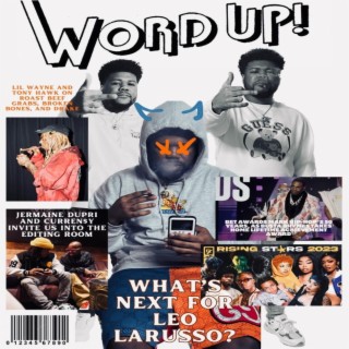 Word Up Magazine (Whats Next!)