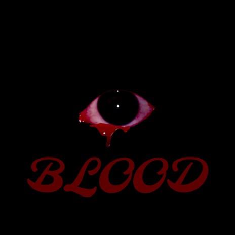 Blood | Boomplay Music