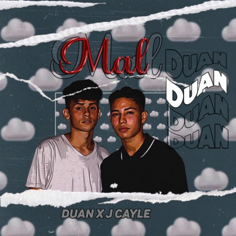 Duan (Mal) ft. J Cayle