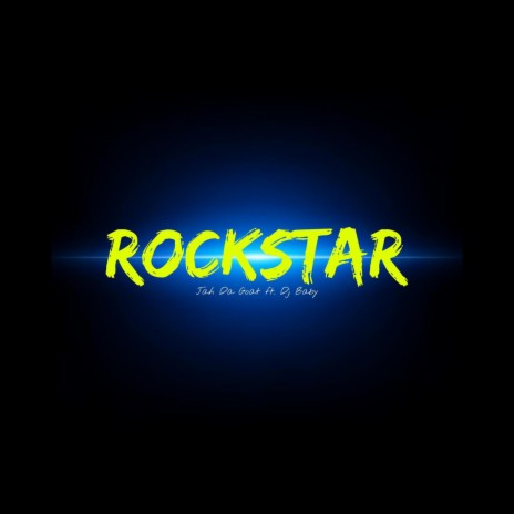 Rockstar ft. DJ Baby | Boomplay Music