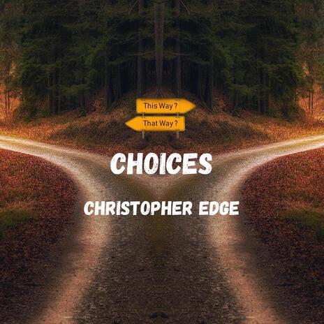 Choices | Boomplay Music