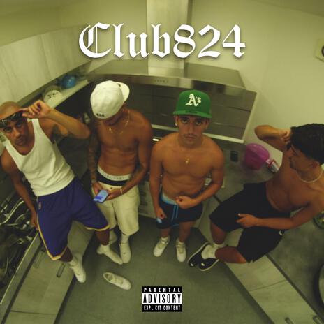 Club824 (freestyle) | Boomplay Music