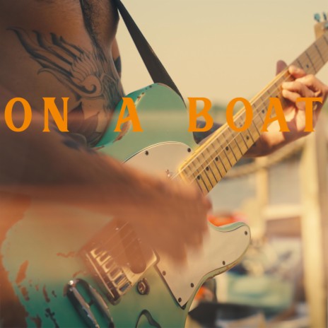 On a Boat | Boomplay Music