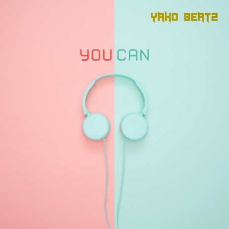 You Can | Boomplay Music