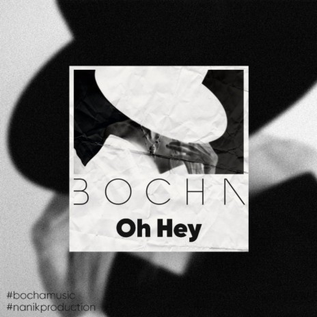 Oh Hey (Original Mix) | Boomplay Music