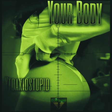 YOUR BODY | Boomplay Music