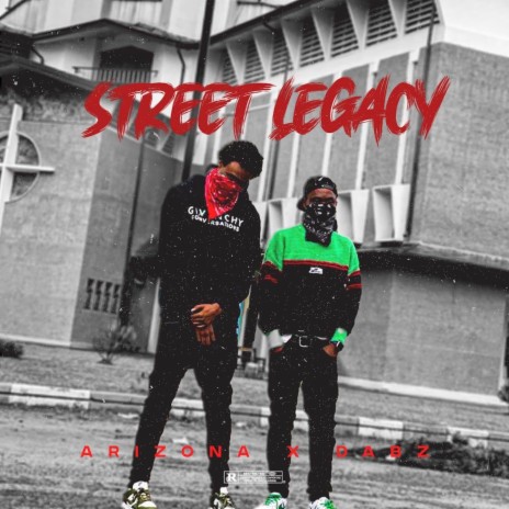 Street Legacy ft. Dabz | Boomplay Music