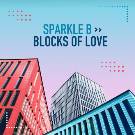 Blocks of Love | Boomplay Music