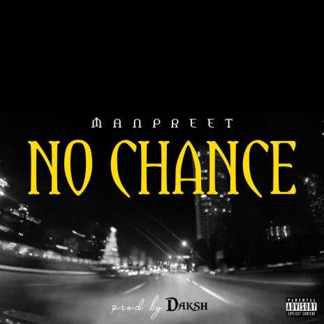 No Chance | Boomplay Music