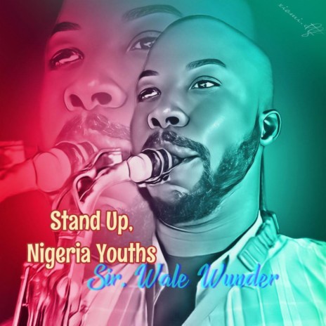 Stand Up, Nigeria Youths | Boomplay Music