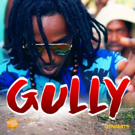 Gully ft. Dynamite | Boomplay Music