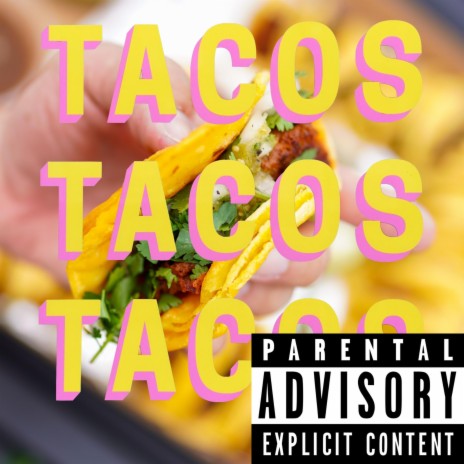Tacos | Boomplay Music