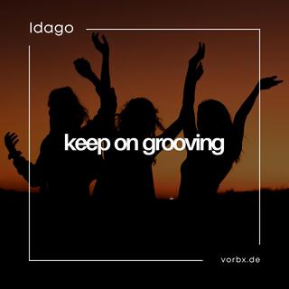 Keep On Grooving