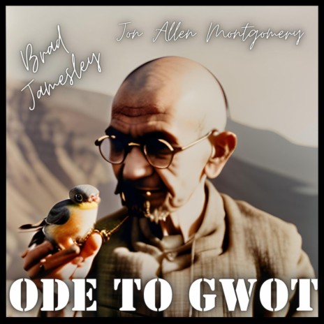 ODE TO GWOT ft. Jon Allen Montgomery