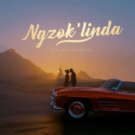 Ngzok'linda ft. Phiweezy | Boomplay Music
