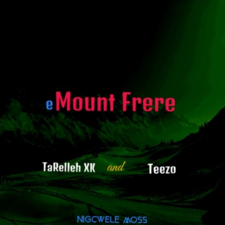eMount Frere ft. Teezo