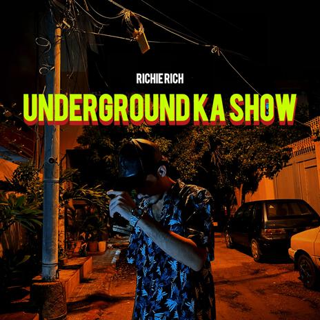 UNDERGROUND KA SHOW | Boomplay Music