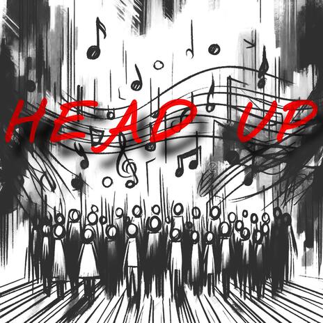 Head up | Boomplay Music