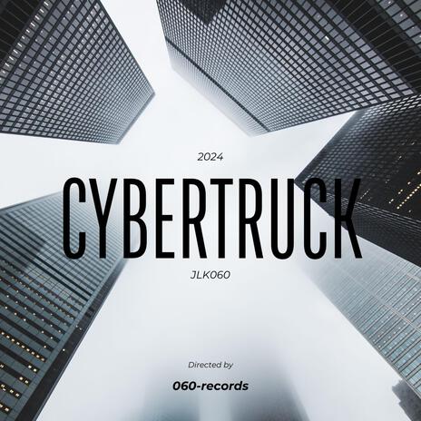 Cybertruck | Boomplay Music