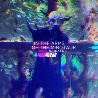 In the Arms of the Minotaur REMIXED Vol. 1