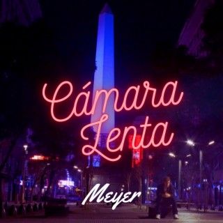 Cámara Lenta lyrics | Boomplay Music