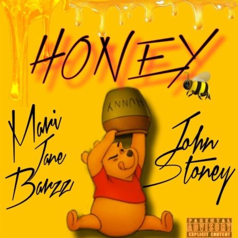 Honey ft. John Stoney | Boomplay Music