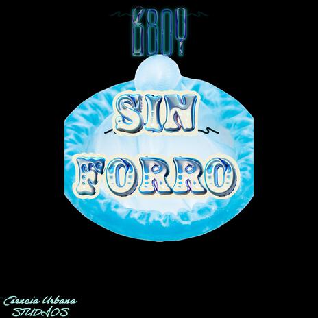 Sin Forro | Boomplay Music