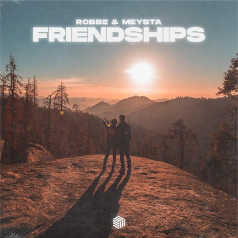 Friendships ft. MEYSTA | Boomplay Music