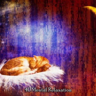 40 Mental Relaxation