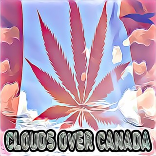 Clouds Over Canada (HKS LIVE) ft. N0XICITY lyrics | Boomplay Music