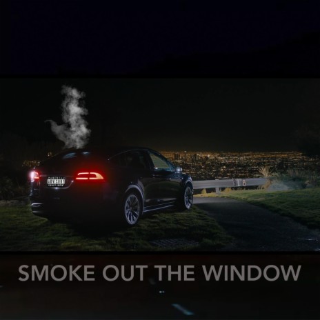 Smoke Out The Window | Boomplay Music