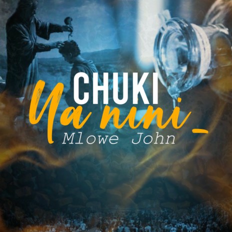 Chuki Ya Nini | Boomplay Music