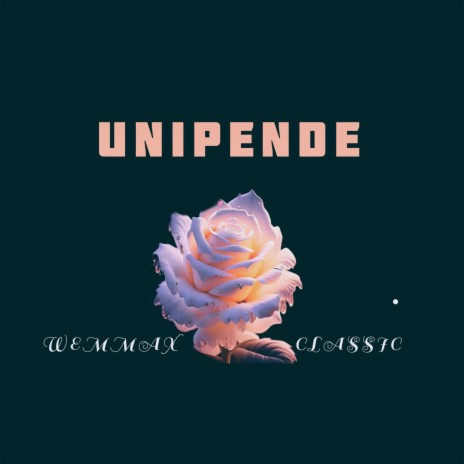 Unipende | Boomplay Music