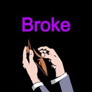 Broke